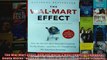 The WalMart Effect How the Worlds Most Powerful Company Really Worksand HowIts