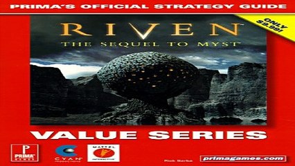 Download Riven  The Sequel to Myst  Value Series   Prima s Official Strategy Guide