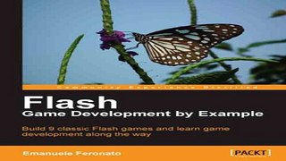 Read Flash Game Development by Example Ebook pdf download