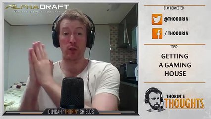Thorin's Thoughts - Getting a Gaming House 50