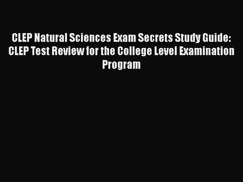 PDF CLEP Natural Sciences Exam Secrets Study Guide: CLEP Test Review for the College Level