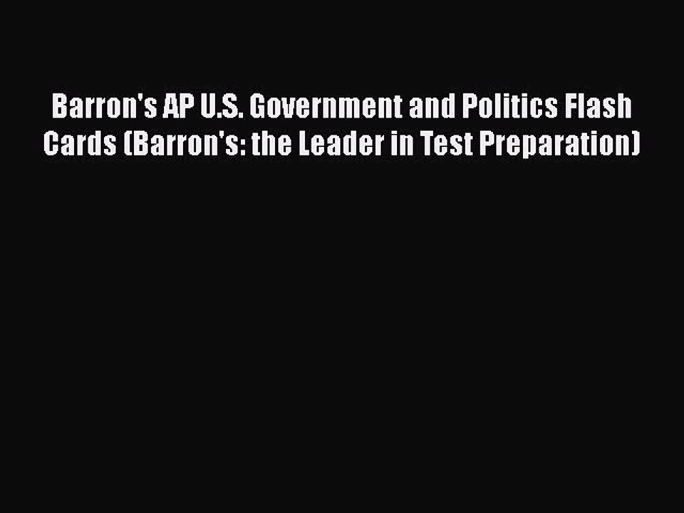 PDF Barron's AP U.S. Government and Politics Flash Cards (Barron's: the Leader in Test Preparation)