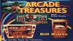 Download Arcade Treasures  With Price Guide  Schiffer Book for Collectors