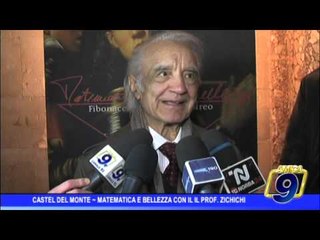 Castel del Monte |  Matematica e bellezza con il professor Zichichi