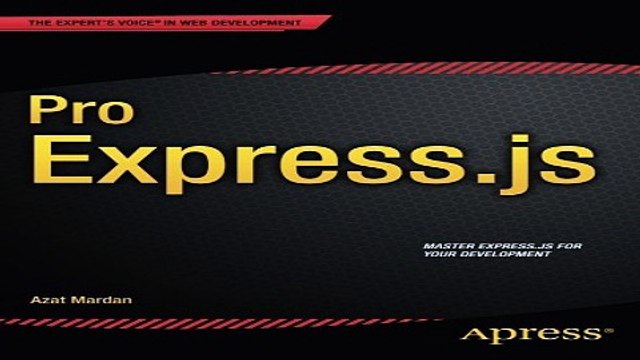 Read Pro Express js Master Express js The Node js Framework For Your Web Development Ebook pdf