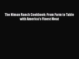 [PDF] The Niman Ranch Cookbook: From Farm to Table with America's Finest Meat [Read] Online