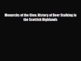 PDF Monarchs of the Glen: History of Deer Stalking in the Scottish Highlands PDF Book Free