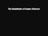 PDF The Eurhythmics of Jaques-Dalcroze Read Online