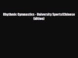 Download Rhythmic Gymnastics - University Sports(Chinese Edition) Ebook