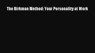 Download The Birkman Method: Your Personality at Work PDF Online