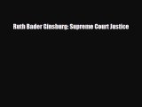 Read ‪Ruth Bader Ginsburg: Supreme Court Justice Ebook Free