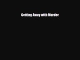 Download ‪Getting Away with Murder PDF Online