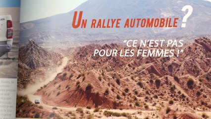 Femmes & Rallyes - Dossier idées reçues : épisode 1 - Trophée Roses des Andes