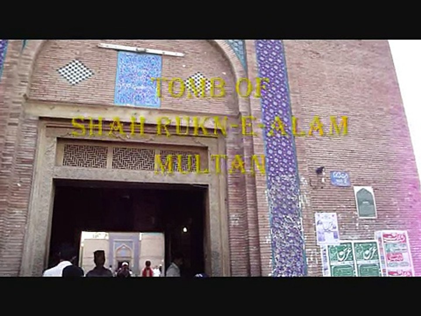 Tomb of Shah Rukne Alam Multan top songs 2016 best songs new songs upcoming songs latest songs sad s