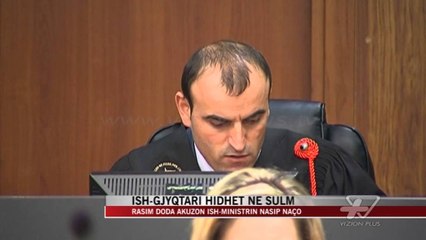 Rasim Doda akuzon ish-ministrin Nasip Naço - News, Lajme - Vizion Plus