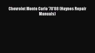 Download Chevrolet Monte Carlo '70'88 (Haynes Repair Manuals) Ebook Online