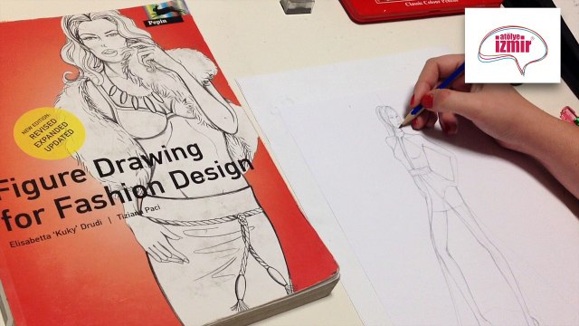 Atölye İzmir®Moda Tasarım - Moda Figürü Çizimi
