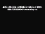[PDF] Air Conditioning and Sanitary Dictionary (2006) ISBN: 427420166X [Japanese Import]# [PDF]