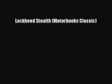 Read Lockheed Stealth (Motorbooks Classic) Ebook Free