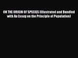 Read ON THE ORIGIN OF SPECIES (Illustrated and Bundled with An Essay on the Principle of Population)