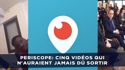Periscope: Cinq vidéos qui n'auraient jamais dû sortir