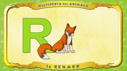 Multipédia des animaux. La lettre R le Renard