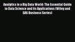 Read Analytics in a Big Data World: The Essential Guide to Data Science and its Applications