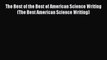 Read The Best of the Best of American Science Writing (The Best American Science Writing) Ebook