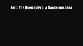 Read Zero: The Biography of a Dangerous Idea Ebook Free