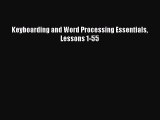 Read Keyboarding and Word Processing Essentials Lessons 1-55 Ebook Free