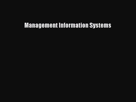 Read Management Information Systems Ebook Free