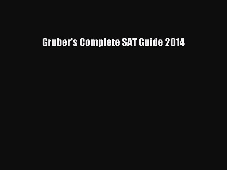 Read Gruber's Complete SAT Guide 2014 Ebook Free