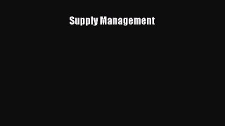 Read Supply Management Ebook Free