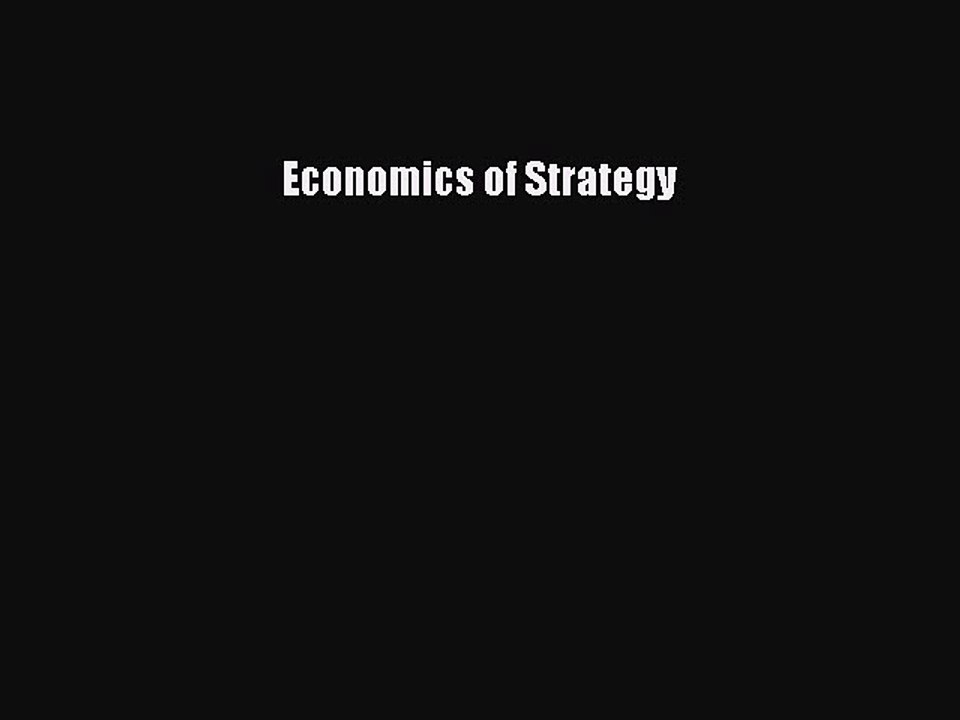 Read Economics of Strategy PDF Free