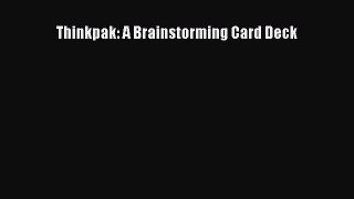Read Thinkpak: A Brainstorming Card Deck Ebook Free