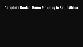 PDF Complete Book of Home Planning in South Africa Read Online
