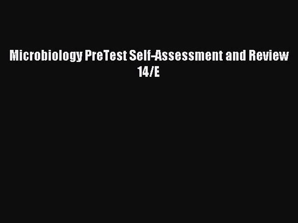 Read Microbiology PreTest Self-Assessment and Review 14/E Ebook Free