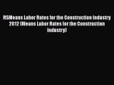 [PDF] RSMeans Labor Rates for the Construction Industry 2012 (Means Labor Rates for the Construction#