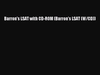 Download Barron's LSAT with CD-ROM (Barron's LSAT (W/CD)) PDF Free