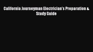 [PDF] California Journeyman Electrician's Preparation & Study Guide# [Download] Online