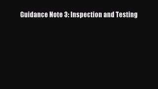 [PDF] Guidance Note 3: Inspection and Testing# [Read] Online