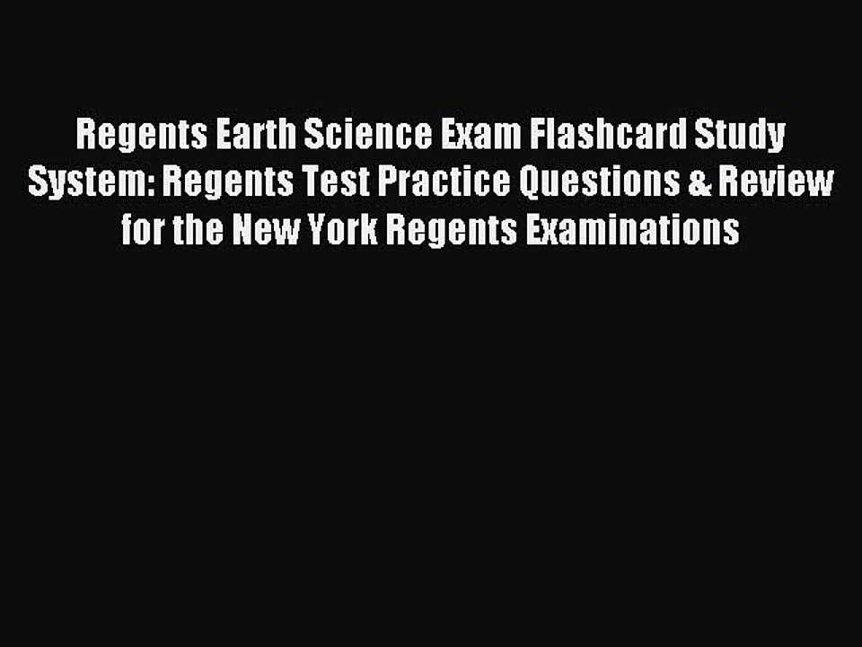 Read Regents Earth Science Exam Flashcard Study System: Regents Test Practice Questions & Review