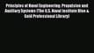Read Principles of Naval Engineering: Propulsion and Auxiliary Systems (The U.S. Naval Institute