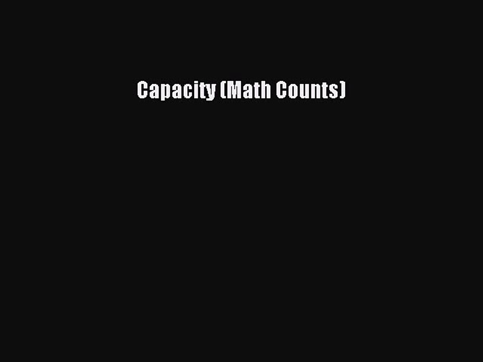 Read Capacity (Math Counts) PDF Free