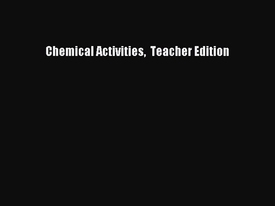 Read Chemical Activities  Teacher Edition Ebook Free