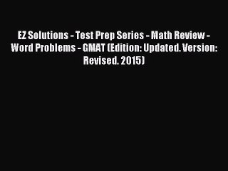 Read EZ Solutions - Test Prep Series - Math Review - Word Problems - GMAT (Edition: Updated.