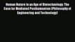 Read Human Nature in an Age of Biotechnology: The Case for Mediated Posthumanism (Philosophy