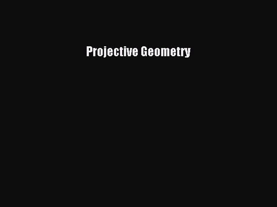 Download Projective Geometry PDF Free