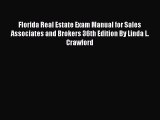 Read Florida Real Estate Exam Manual for Sales Associates and Brokers 36th Edition By Linda