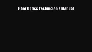 [PDF] Fiber Optics Technician's Manual# [Download] Online